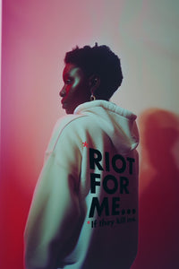 "Riot For Me...2" Zipper Hoodie