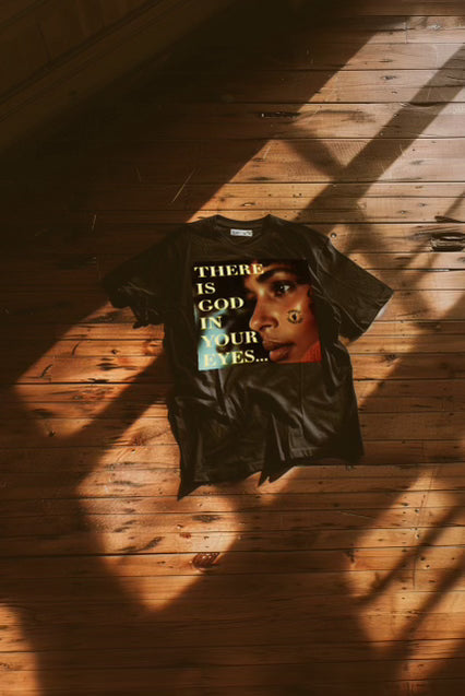 "God In Your Eyes" T-Shirt