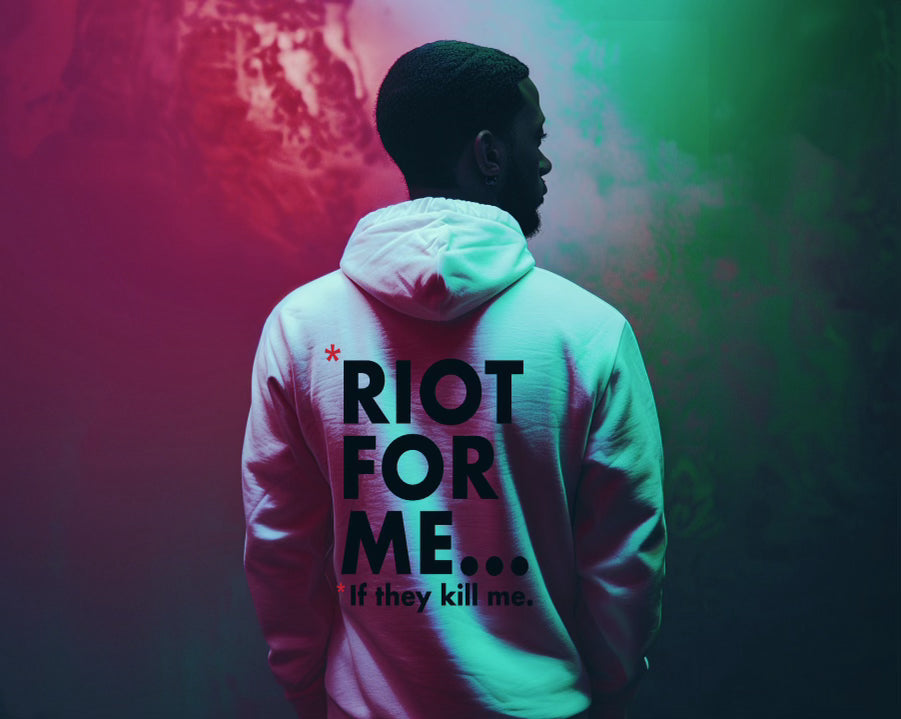 "Riot For Me...2" Zipper Hoodie