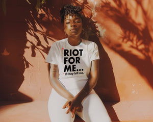 "Riot For Me...2" T-shirt