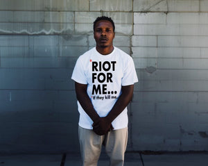 "Riot For Me...2" T-shirt