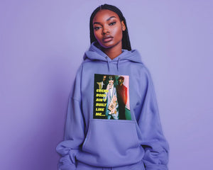 "Not Like Me" Hoodie