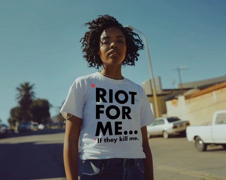 "Riot For Me...2" T-shirt