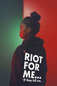 "Riot For Me..." Zipper Hoodie