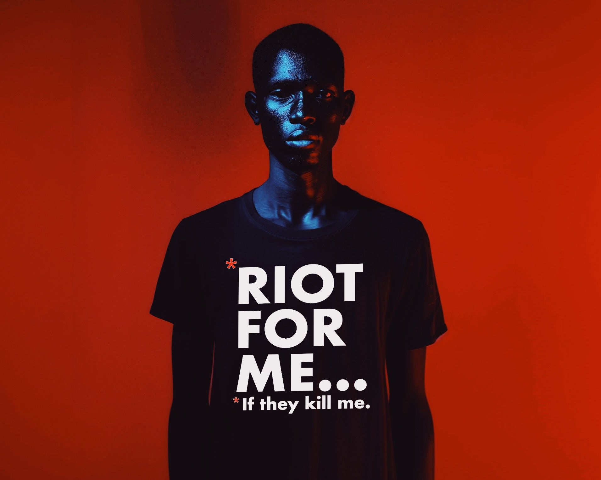 "Riot For Me..." T-shirt