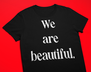 "Beautiful" T-shirt