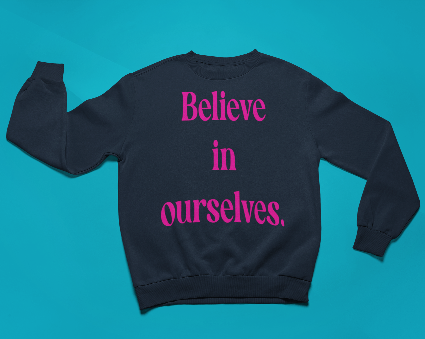 "Believe" Sweatshirt