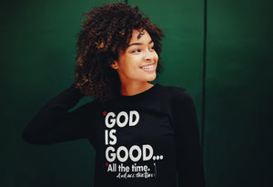 "God Is Good" Sweatshirt