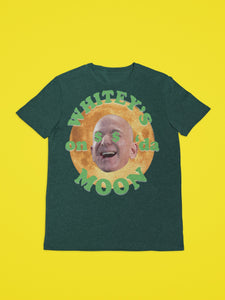 "Whitey's on 'da Moon" T-shirt