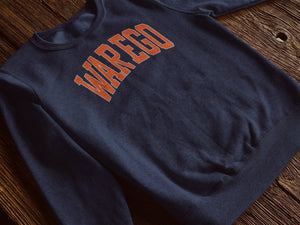 "War Ego" Sweatshirt