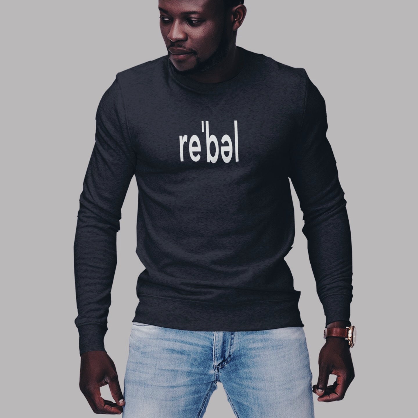 “Re’bel” Sweatshirt