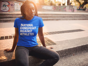 “National Conspiracy Against Athletes” T-shirt