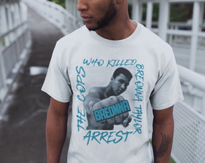 "Arrest The Cops Who Killed Breonna Taylor" T-shirt