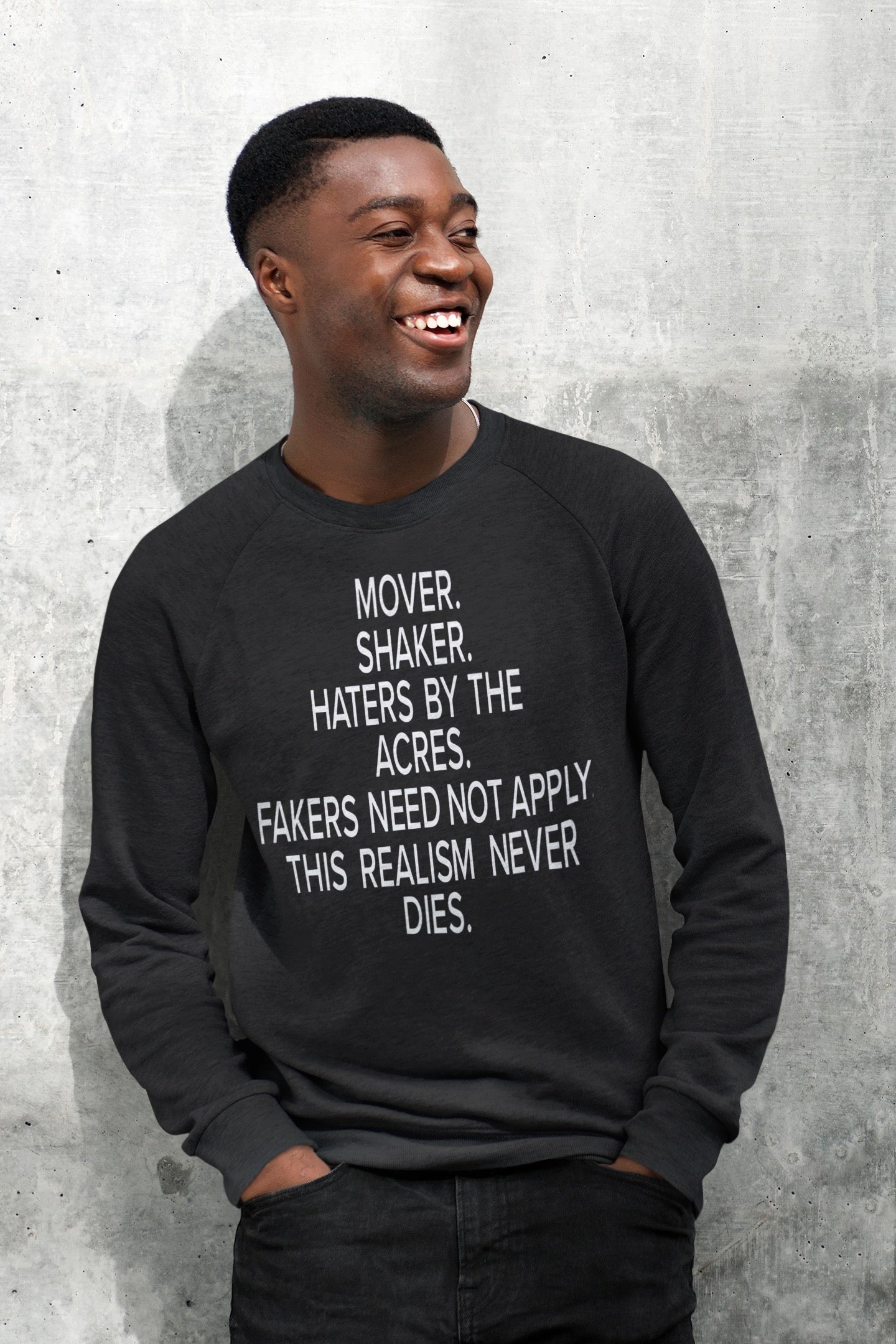 "Mover/Shaker" Sweatshirt