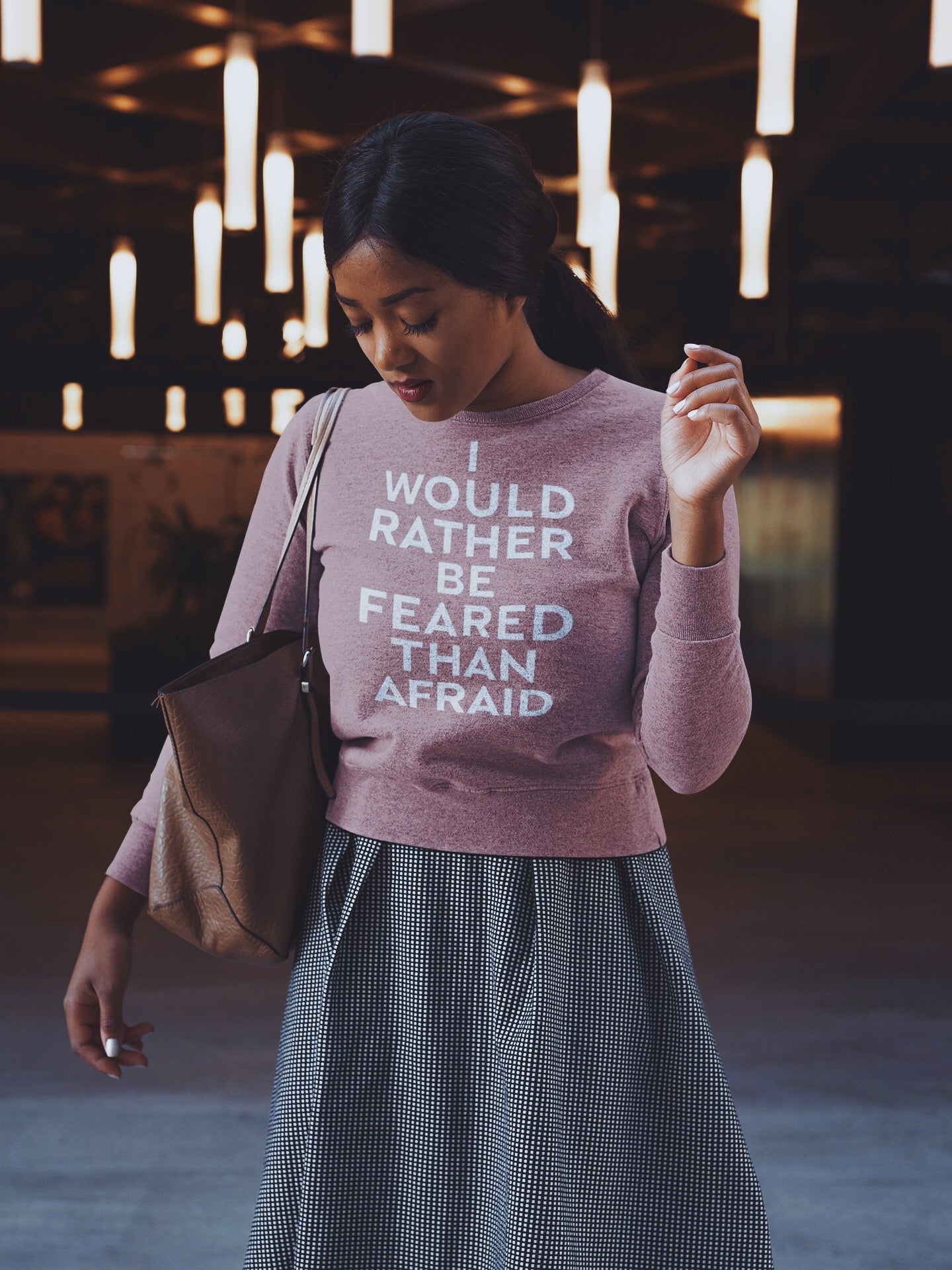 “I Would Rather Be Feared Than Afraid” Sweatshirt