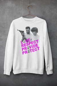 "Love, Respect, Provide, Protect" Sweatshirt